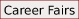 Career Fairs
